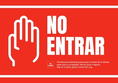 Carteles de Prohibido Entrar para editar